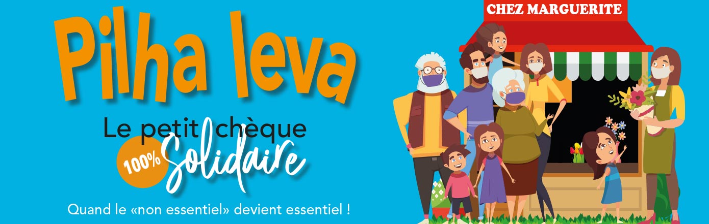 Pilha Leva, le petit chèque 100% solidaire